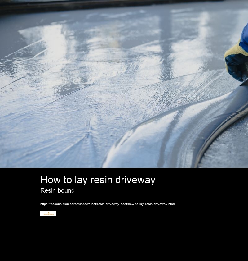 How to lay resin driveway
